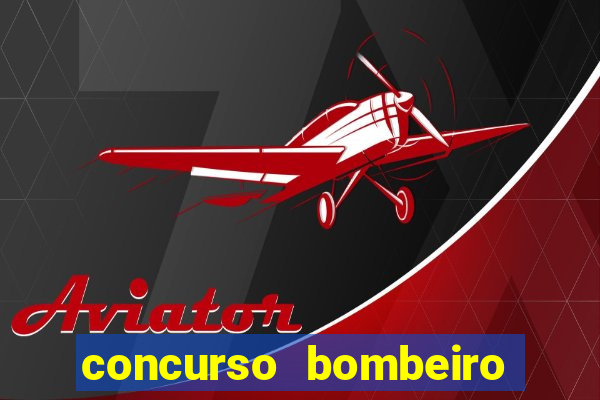 concurso bombeiro militar bahia 2025